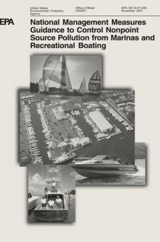 Cover of National Management Measures to Control Nonpoint Source Pollution from Marinas and Recreational Boating