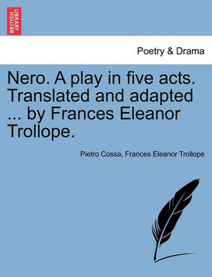 Book cover for Nero. a Play in Five Acts. Translated and Adapted ... by Frances Eleanor Trollope.