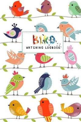 Book cover for Bird Watching Logbook