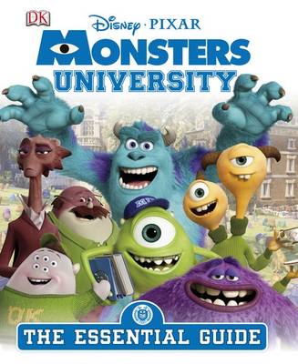 Book cover for Monsters University: The Essential Guide