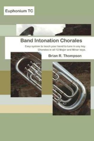 Cover of Euphonium Tc, Band Intonation Chorales