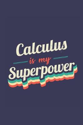 Book cover for Calculus Is My Superpower