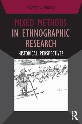 Book cover for Mixed Methods in Ethnographic Research