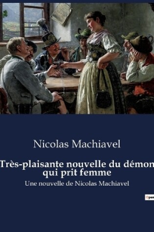 Cover of Très-plaisante nouvelle du démon qui prit femme