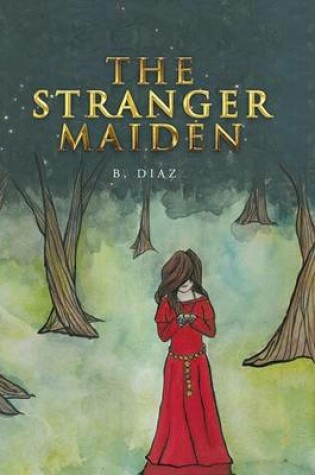 Cover of The Stranger Maiden