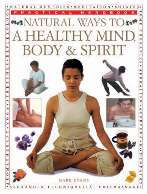 Cover of Natural Ways to a Healthy Mind, Body and Spirit