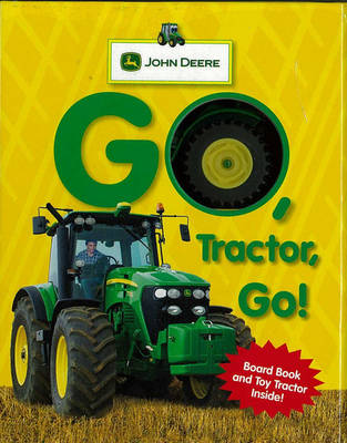 Book cover for John Deere: Go, Tractor, Go!