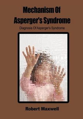 Book cover for Mechanism of Asperger's Syndrome