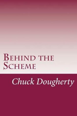 Cover of Behind the Scheme