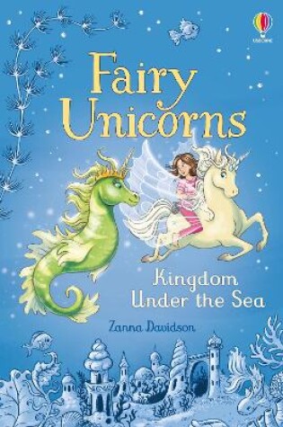 Cover of Fairy Unicorns The Kingdom under the Sea