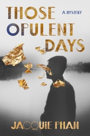 Cover of Those Opulent Days