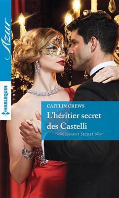 Book cover for L'Heritier Secret Des Castelli