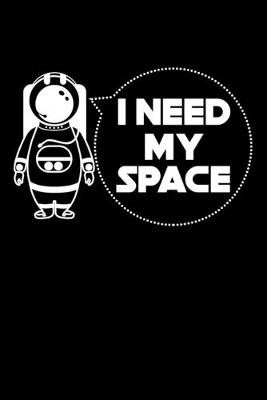 Book cover for I Need My Space