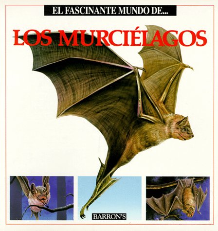 Book cover for Fascinante Mundo De-- Los Murci Elagos