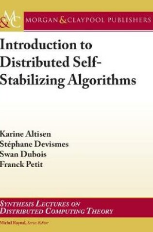 Cover of Introduction to Distributed Self-Stabilizing Algorithms