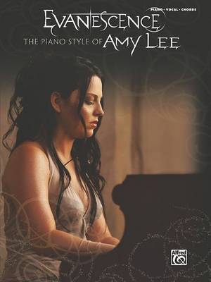 Book cover for Evanescence: The Piano Style of Amy Lee