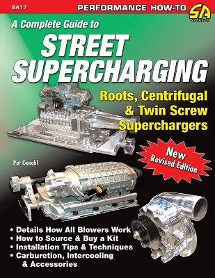 Book cover for A Complete Guide to Street Supercharging