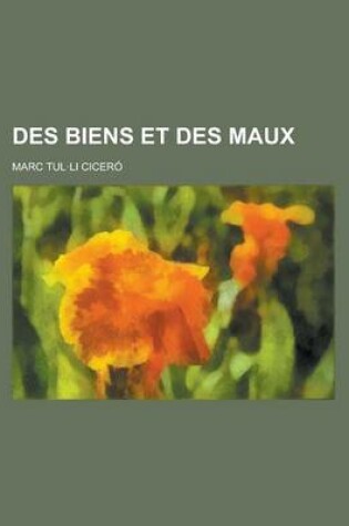 Cover of Des Biens Et Des Maux