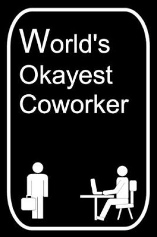 Cover of World's Okayest Coworker