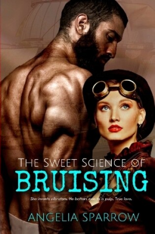 Cover of The Sweet Science of Bruising