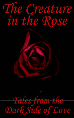 Book cover for The Creature in the Rose