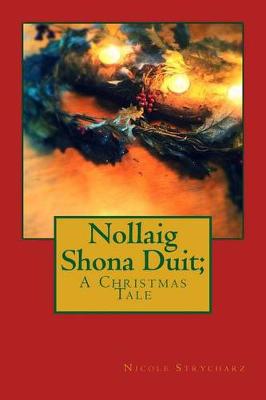 Book cover for Nollaig Shona Duit; A Christmas Tale