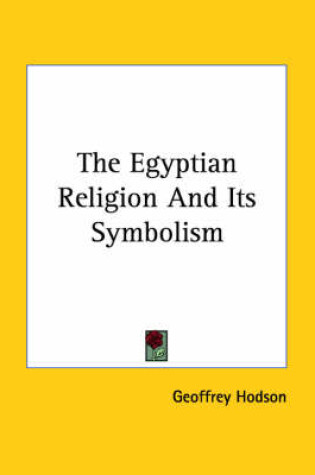 Cover of The Egyptian Religion and Its Symbolism