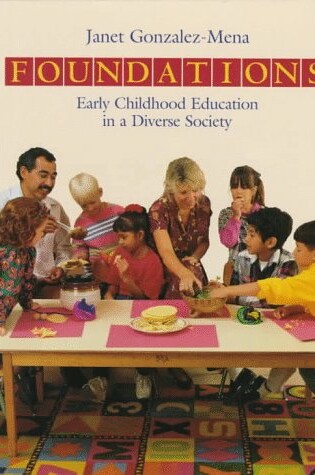 Cover of Foundations: Early Childhood Education in a Diverse Society