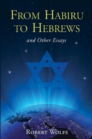 Cover of From Habiru to Hebrews and Other Essays