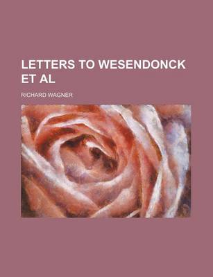 Book cover for Letters to Wesendonck et al