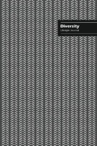 Cover of Diversity Lifestyle Journal, Creative Write-in Notebook, Dotted Lines, Wide Ruled, Medium Size (A5), 6 x 9 Inch (Gray)