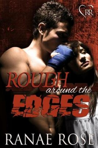 Cover of Rough Around the Edges