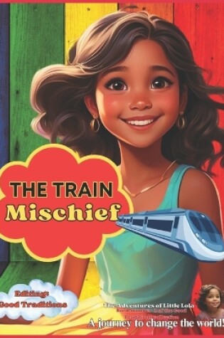 Cover of The train Mischief