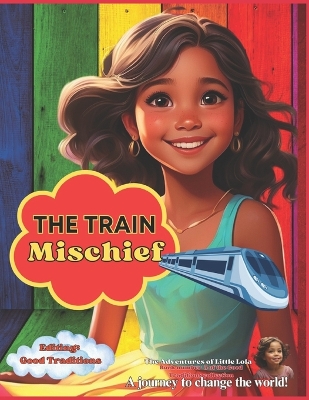 Cover of The train Mischief