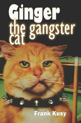 Book cover for Ginger the Gangster Cat