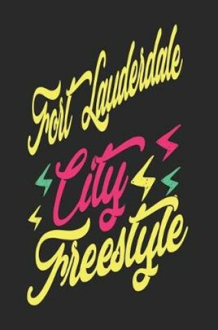 Cover of Fort Lauderdale City Freestyle