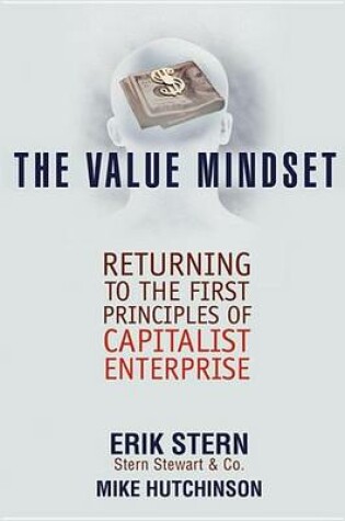 Cover of The Value Mindset: Returning to the First Principles of Capitalist Enterprise