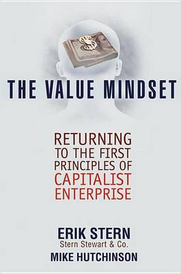 Book cover for The Value Mindset: Returning to the First Principles of Capitalist Enterprise