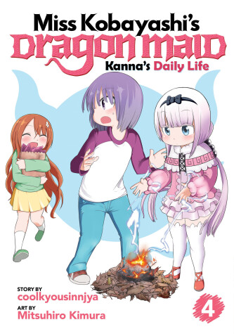 Book cover for Miss Kobayashi's Dragon Maid: Kanna's Daily Life Vol. 4