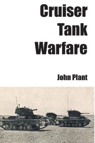 Cover of Cruiser Tank Warfare