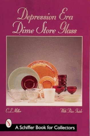 Cover of Depression Era Dime Store Glass