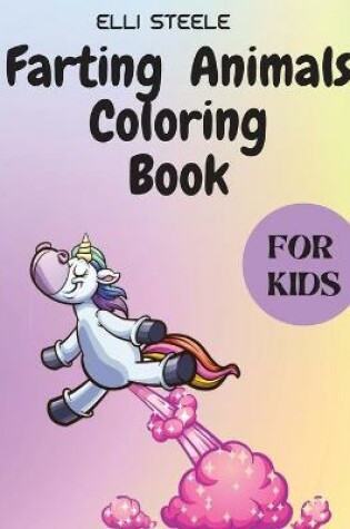 Cover of Farting Animals Coloring Book for Kids