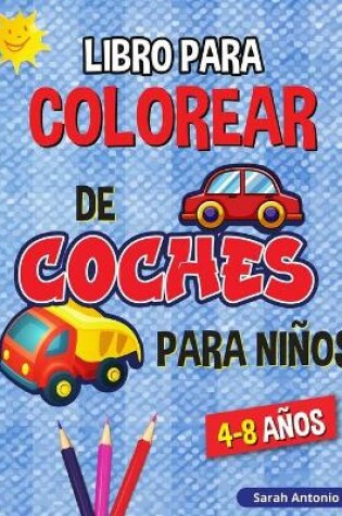 Cover of Libro para Colorear de Camiones y Coches para Niños