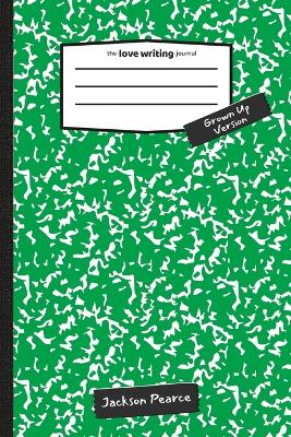 Book cover for The Love Writing Journal