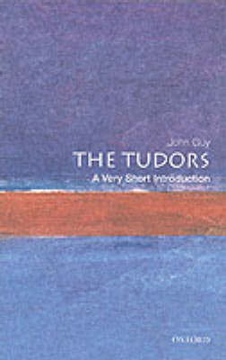 Book cover for The Tudors: A Very Short Introduction