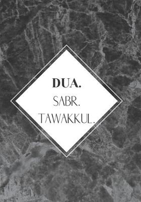 Book cover for Dua. Sabr. Tawakkul.