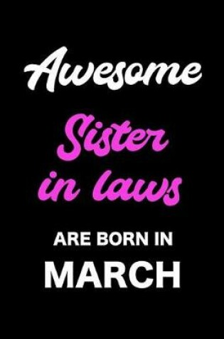 Cover of Awesome Sister in Laws Are Born in March