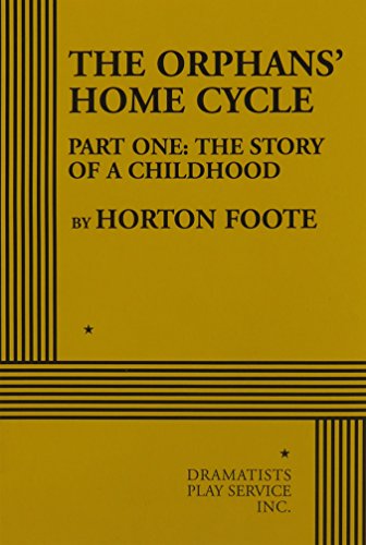 Book cover for The Orphans' Home Cycle. Part One, the Story of a Childhood