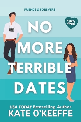 Cover of No More Terrible Dates