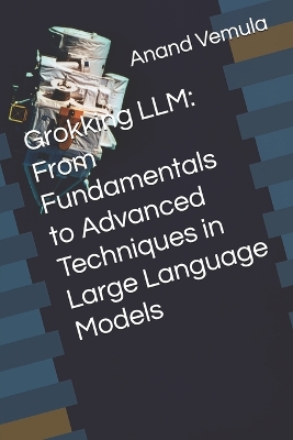 Book cover for Grokking LLM